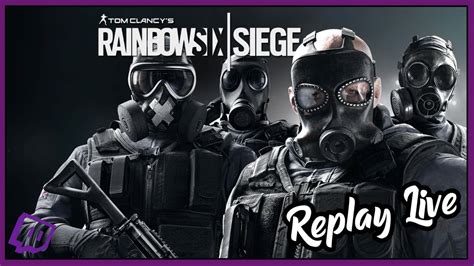 Rainbow six siege replay